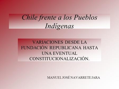 Chile frente a los Pueblos Indígenas