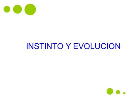 INSTINTO Y EVOLUCION JWT.