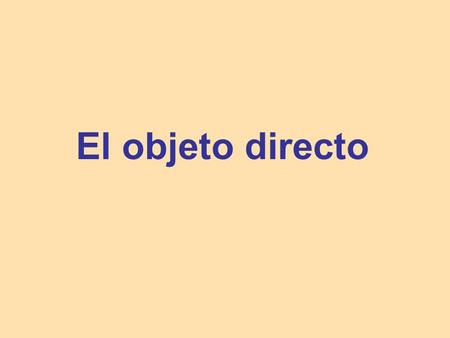 El objeto directo. ¿Escribes mensajes electrónicos todos los días? -- Sí, _____ escribo diariamente. ¿Ves la televisión con frecuencia? --No, no ______.