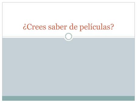¿Crees saber de películas? Creadores Enrique Mayaudon G Estefanía Ortiz M Luis Roberto Torres B.