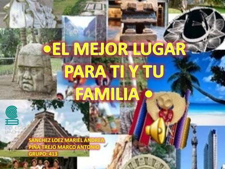 •EL MEJOR LUGAR PARA TI Y TU FAMILIA •