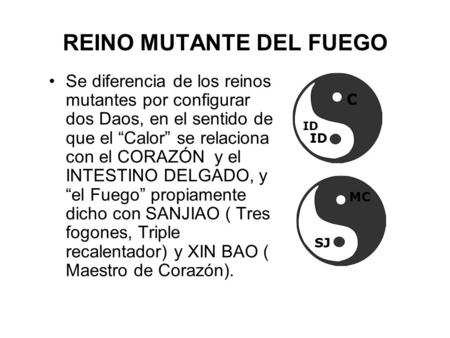 REINO MUTANTE DEL FUEGO