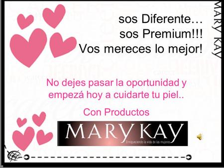 sos Diferente… sos Premium!!! Vos mereces lo mejor!