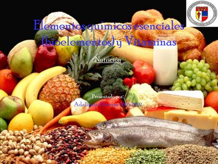 Elementos químicos esenciales (bioelementos) y Vitaminas