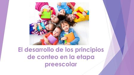 El desarrollo de los principios de conteo en la etapa preescolar
