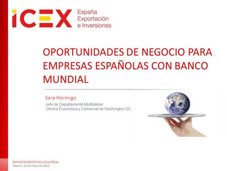 OPORTUNIDADES DE NEGOCIO PARA EMPRESAS ESPAÑOLAS CON BANCO MUNDIAL