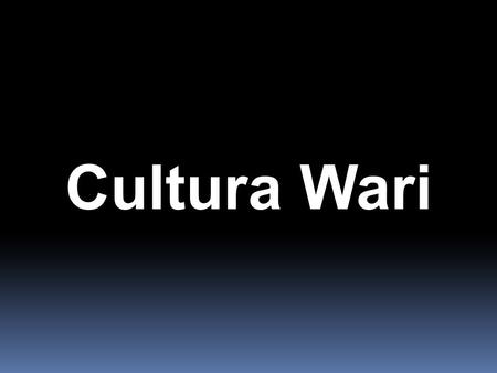 Cultura Wari.