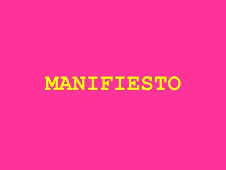 MANIFIESTO.