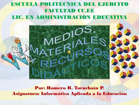 MEDIOS, MATERIALES, Y RECURSOS DIDÁCTICOS