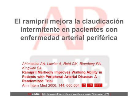 El ramipril mejora la claudicación intermitente en pacientes con enfermedad arterial periférica AP al día [