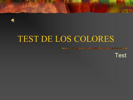 TEST DE LOS COLORES Test.