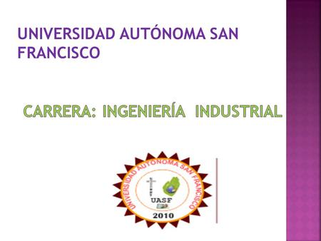 CARRERA: Ingeniería INDUSTRIAL