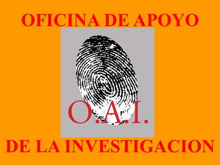 OFICINA DE APOYO DE LA INVESTIGACION DIARIO EL PAIS Octubre 12 de 2004 “¿En qué cambia la función de la defensa?” “Como el ente investigador, tendrá.