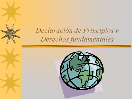 Declaración de Principios y Derechos fundamentales OIT.