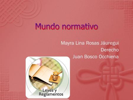 Mayra Lina Rosas Jáuregui Derecho Juan Bosco Occhiena