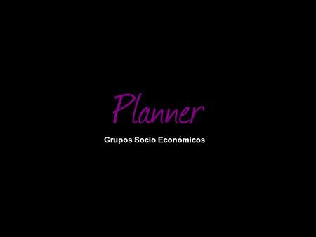 Grupos Socio Económicos