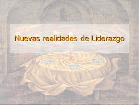 Nuevas realidades de Liderazgo. Algunos hechos relevantes Para 1997 las inversiones de capital privado en los países en vías de desarrollo, aumentó cinco.