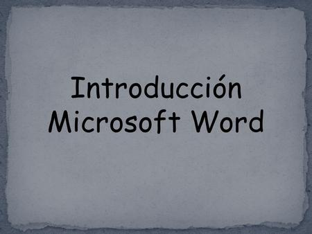 Introducción Microsoft Word