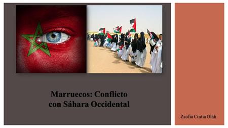 Marruecos: Conflicto con Sáhara Occidental