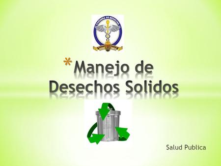 Manejo de Desechos Solidos