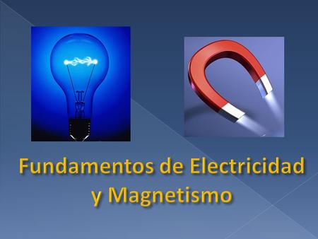 Fundamentos de Electricidad y Magnetismo