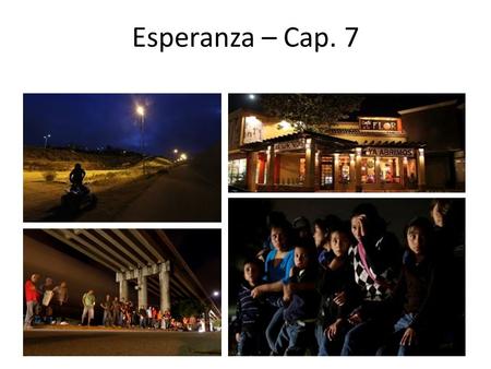 Esperanza – Cap. 7.