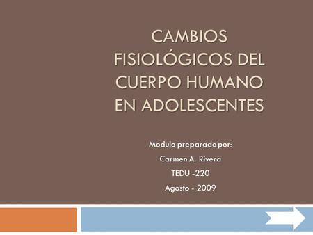 Cambios Fisiológicos del Cuerpo Humano en Adolescentes