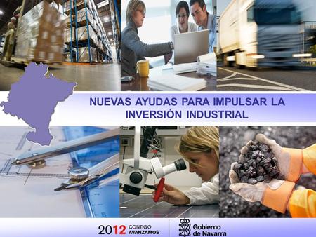 NUEVAS AYUDAS PARA IMPULSAR LA INVERSIÓN INDUSTRIAL.