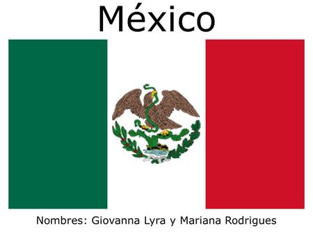 Nombres: Giovanna Lyra y Mariana Rodrigues