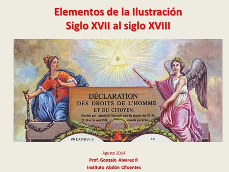 Elementos de la Ilustración Siglo XVII al siglo XVIII