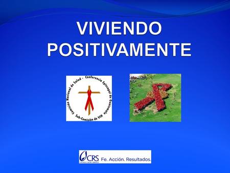 VIVIENDO POSITIVAMENTE