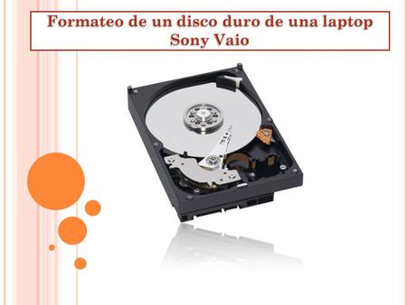 Formateo de un disco duro de una laptop Sony Vaio