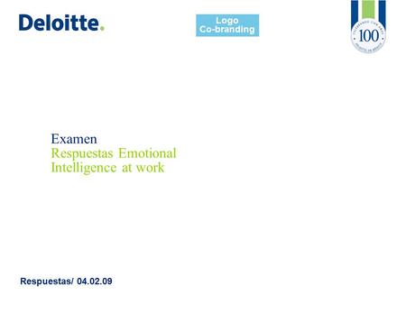 Examen Respuestas Emotional Intelligence at work Respuestas/ 04.02.09 Logo Co-branding.
