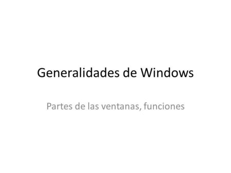 Generalidades de Windows
