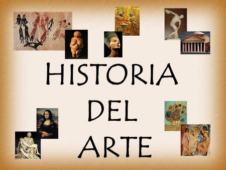 HISTORIA DEL ARTE.