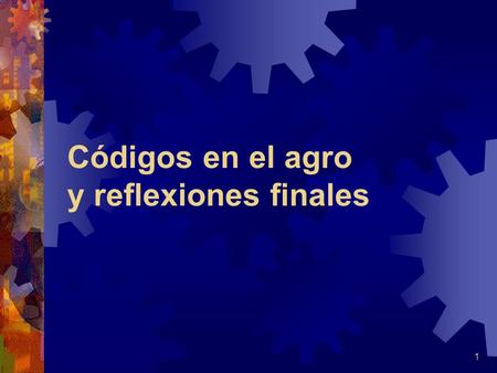 1 Códigos en el agro y reflexiones finales. 2 Iniciativas no estatales de vigilancia de derechos laborales en el agro (1)  Comercio justo: Concepto más.