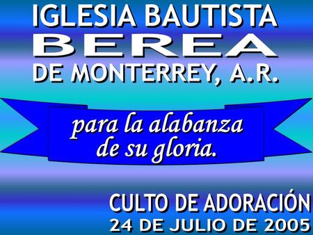 Para la alabanza de su gloria.. LA VERDADERA CONVERSIÓN Título.