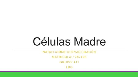 Natali Aimme Cuevas chacón Matricula: Grupo: 411 LBG