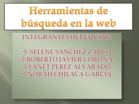 PROBLEMAS MÁS FRECUENTES DE LOS BUSCADORES AUTOMÁTICOS 1. Demasiados Resultados 2. Sin resultados o demasiado pocos 3. Resultados demasiado lentos.