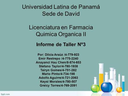 Informe de Taller Nº3 Por: Dilcia Araùz / Emir Restrepo /