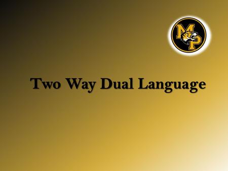 During Pre-K through First grade, students learn Language Arts in their native language. During Pre-K through First grade, students learn Language Arts.