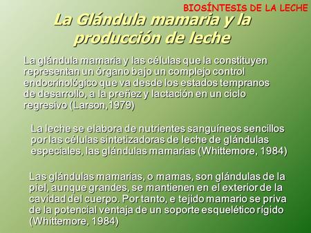 La Glándula mamaria y la producción de leche