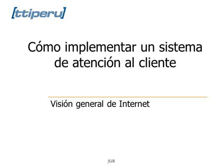 Cómo implementar un sistema de atención al cliente