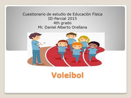 Voleibol Cuestionario de estudio de Educación Física III-Parcial 2015