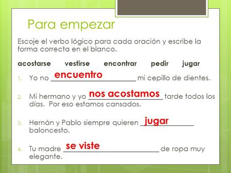 Para empezar encuentro nos acostamos jugar se viste