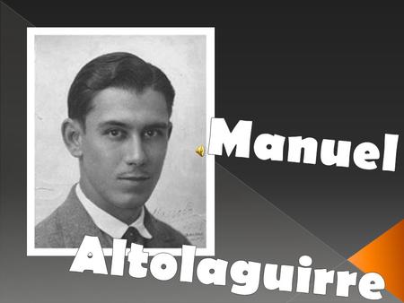  Nació en Málaga el 29 de Junio de 1905  Estudió bachillerato en el colegio de los jesuitas San Estanislao y Derecho en la Universidad de Granada. 