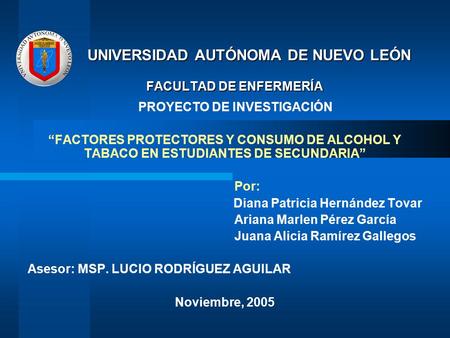 UNIVERSIDAD AUTÓNOMA DE NUEVO LEÓN FACULTAD DE ENFERMERÍA