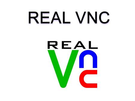 REAL VNC.