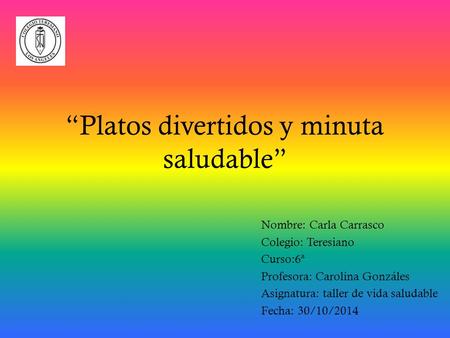“Platos divertidos y minuta saludable”