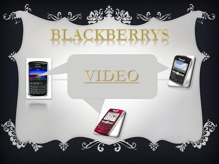 BlackBerry es una línea de teléfonos celulares inteligentes (mejor conocidos como smartphones en inglés) desarrollada por la compañía canadiense Research.